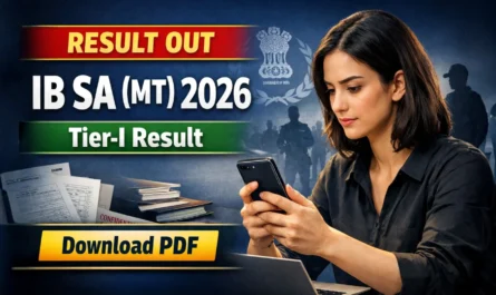 IB Security Assistant (MT) Result 2026