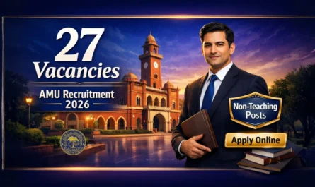 AMU Non Teaching Vacancy 2026