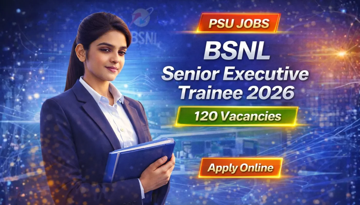BSNL Senior Executive Trainee Recruitment 2026