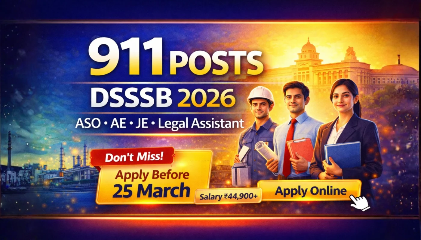 DSSSB Recruitment 2026 for ASO, AE, JE & Legal Assistant