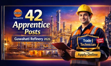 IOCL Guwahati Refinery Apprentice Recruitment 2026