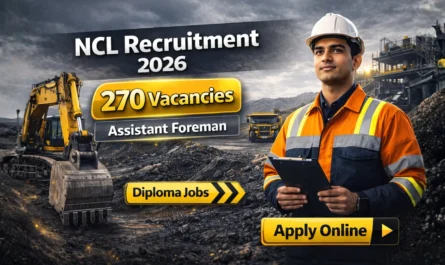 NCL Assistant Foreman Recruitment 2026