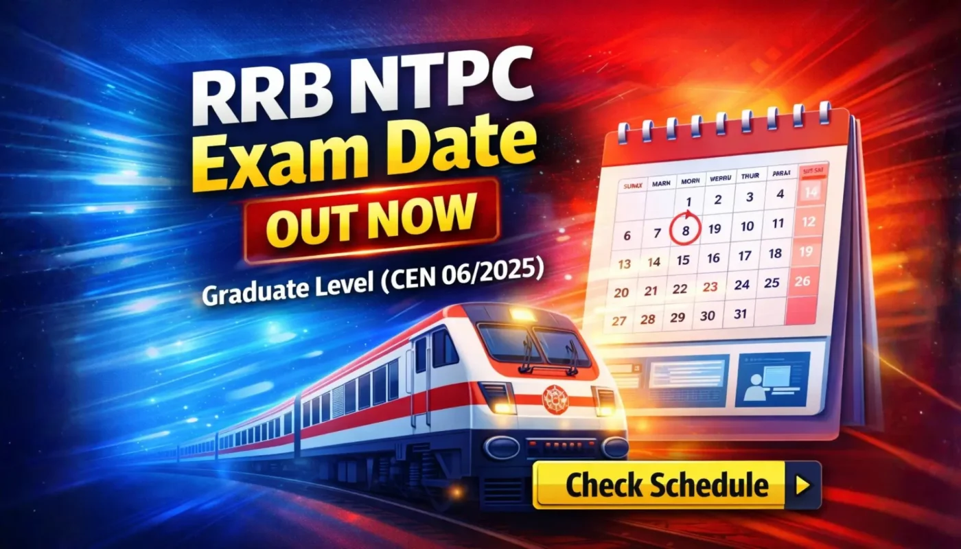 RRB NTPC 06/2025 Graduation Exam Date Out