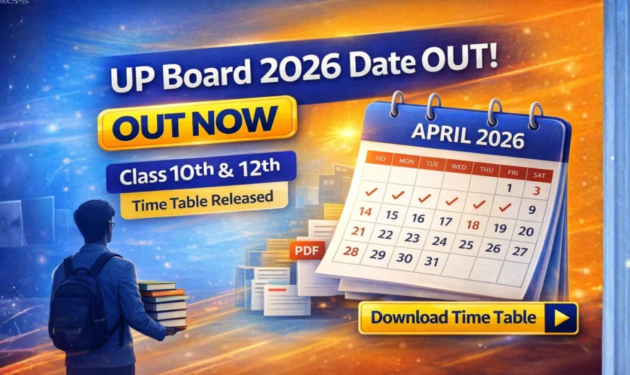 UP Board 10th & 12th Exam Date 2026 OUT