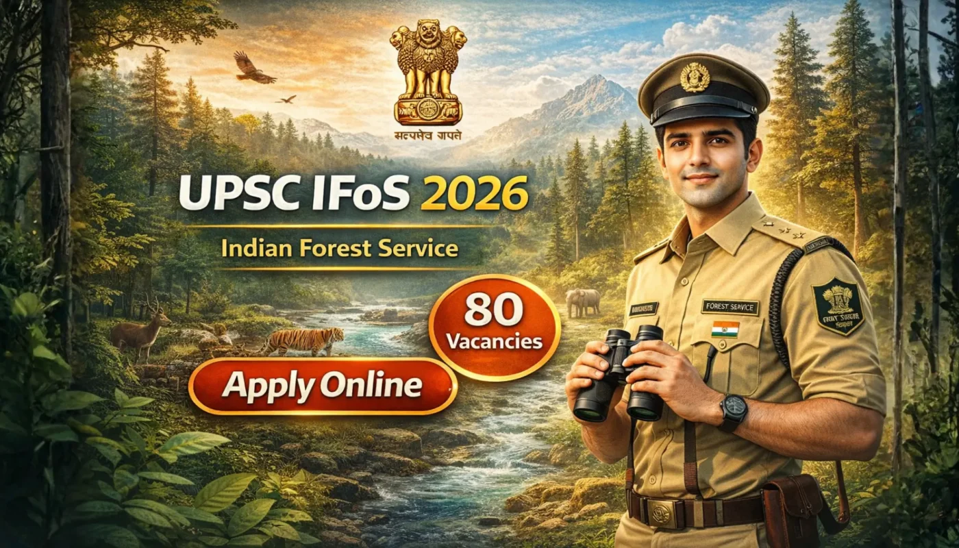 UPSC Forest Service Exam 2026 Notification out