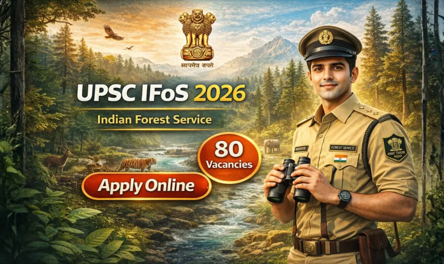 UPSC Forest Service Exam 2026 Notification out