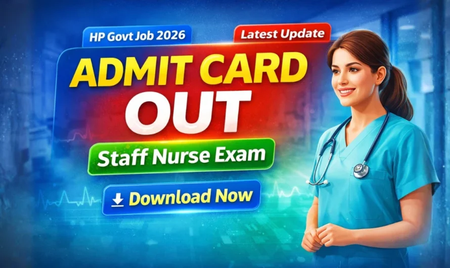 HP Assistant Staff Nurse Admit Card 2026 Out – Download Hall Ticket Now