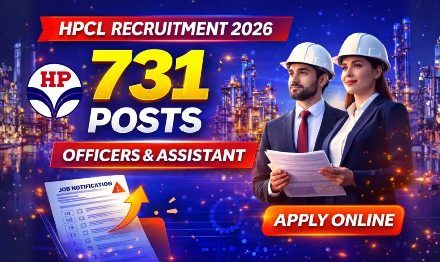 HPCL Recruitment 2026 Apply Online for 731 Officers Assistant and Engineer Posts