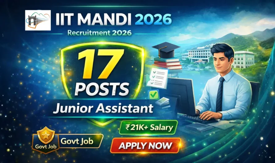 IIT Mandi Junior Assistant Recruitment 2026