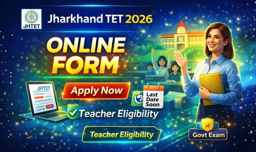 Jharkhand Teacher Eligibility Test (JHTET) Online Form 2026