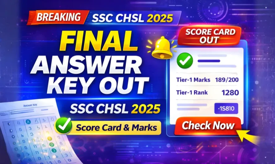 SSC CHSL 2025 Tier-1 Final Answer Key and Score Card Out, Check Marks Link