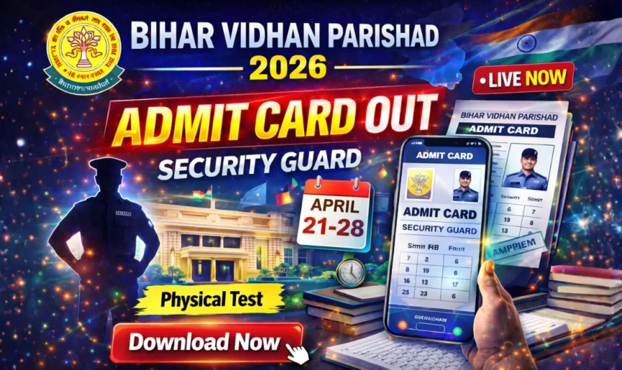 Bihar Vidhan Parishad Security Guard Admit Card 2026 OUT