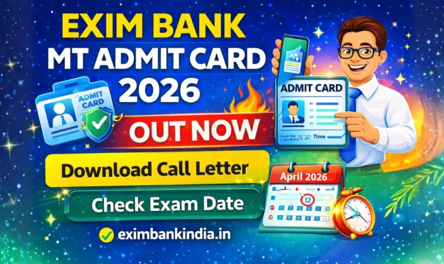 Exim Bank MT Admit Card 2026 Out