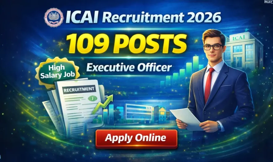 ICAI Executive Officer Recruitment 2026: Apply Online for 109 Posts