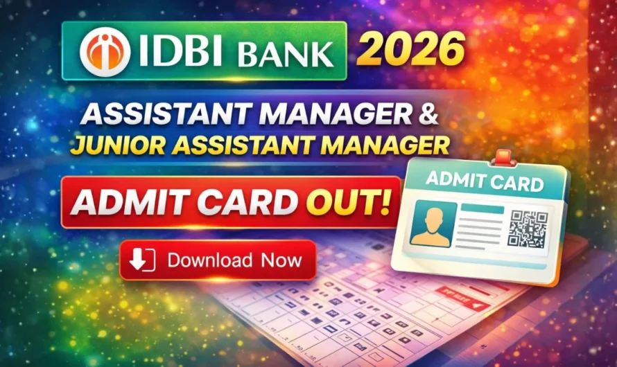 IDBI Assistant Manager & JAM Admit Card 2026 OUT | Download Hall Ticket & Check Exam Date