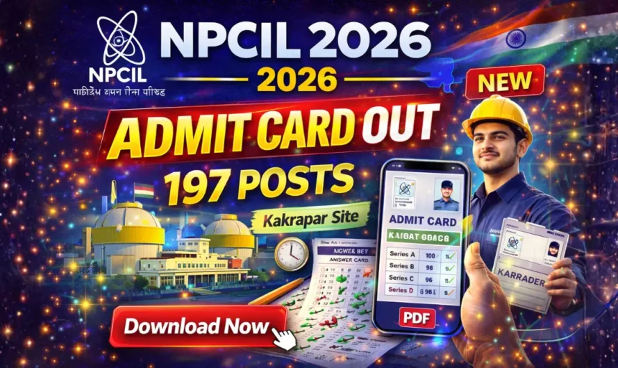 NPCIL Kakrapar Admit Card 2026 OUT