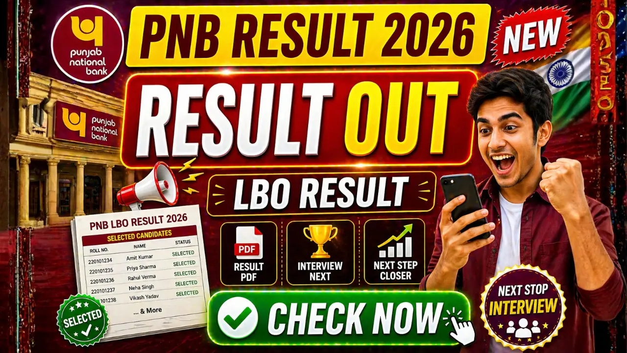PNB LBO Result 2026 OUT: Download Result PDF & Check Interview Dates