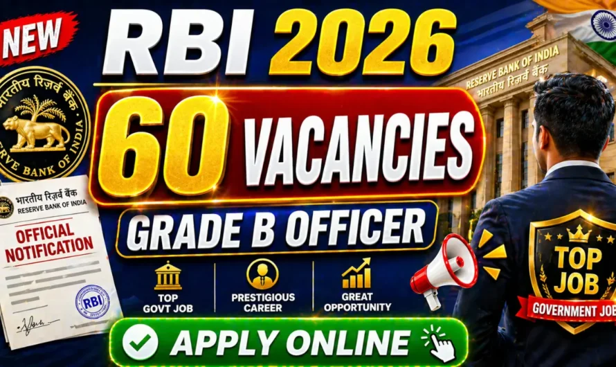 RBI Grade B Recruitment 2026 Notification Out – Apply Online for 60 Officer Posts