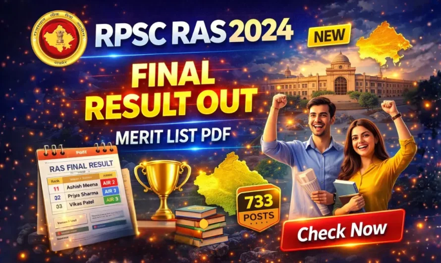 RPSC RAS 2024 Final Result OUT – Check Merit List PDF & Selection Details