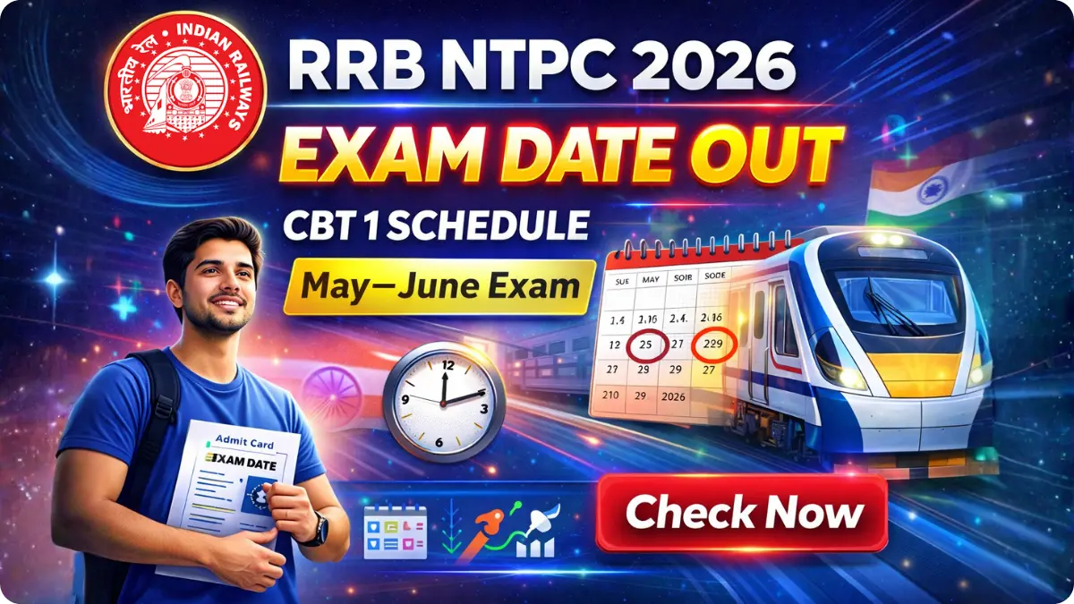 RRB NTPC 10+2 UG Exam Date 2026 Announced