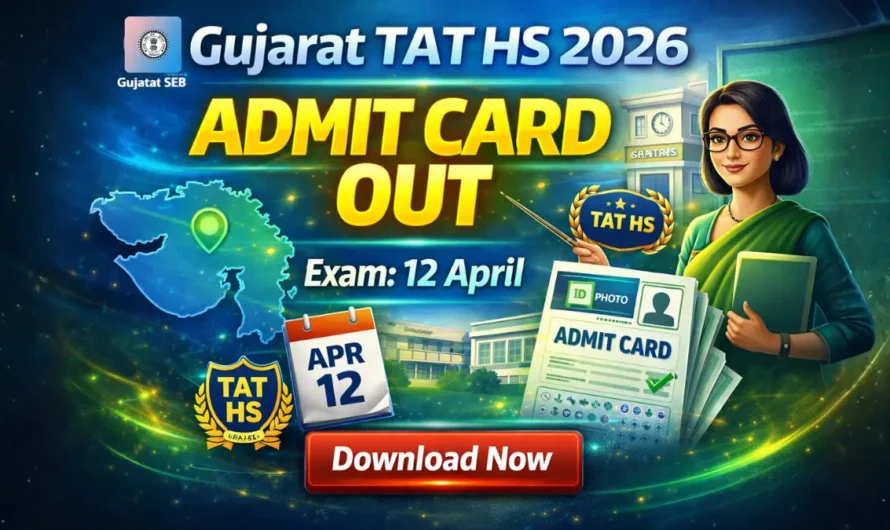 SEB Gujarat TAT HS Hall Ticket 2026 OUT: Download Admit Card