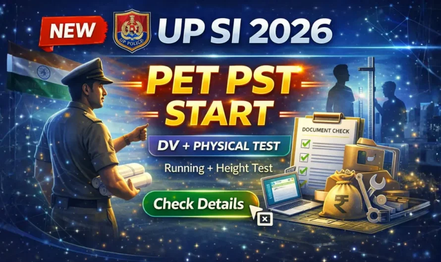 UP Police SI Physical Test 2026 Notice Out – Check PET, PST & Document Verification Details