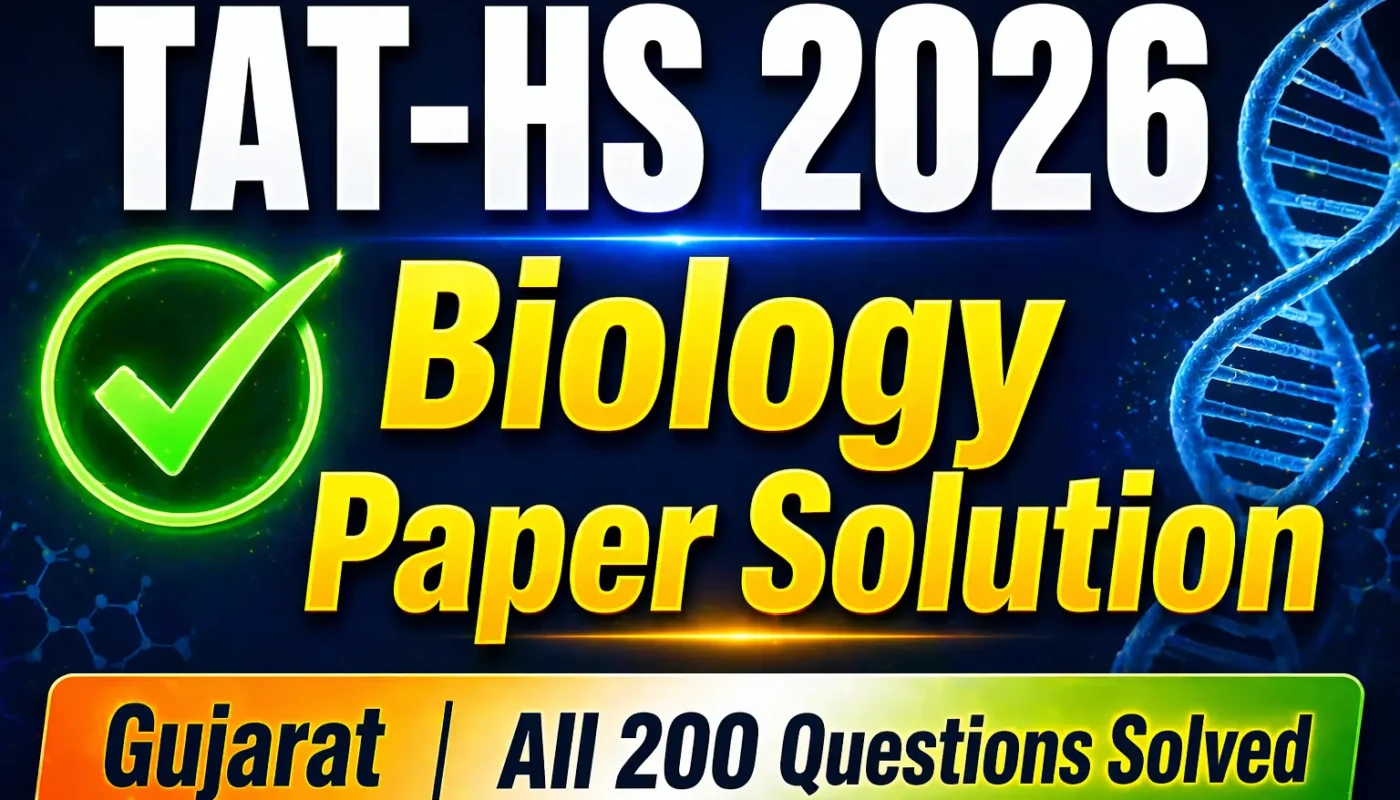 Gujarat TAT-HS 2026 Biology Paper Solution | Answer Key