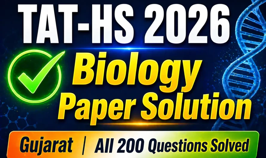 Gujarat TAT-HS 2026 Biology Paper Solution | Answer Key