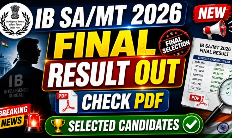 IB Security Assistant (MT) Final Result 2026 OUT