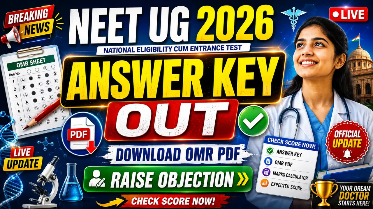 NEET UG 2026 Answer Key Released